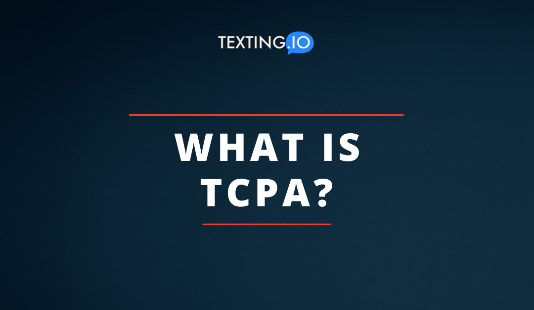 What is TCPA?