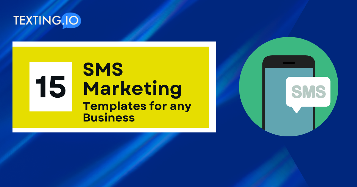 15 sms marketing templates for any business