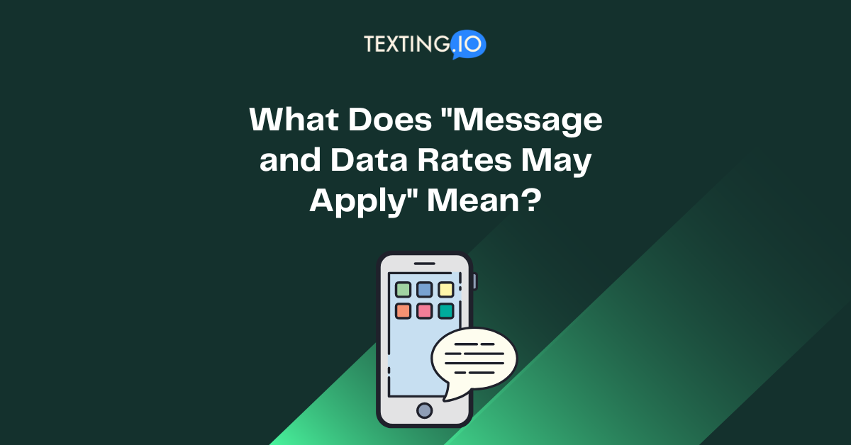 What Does Message and Data Rates May Apply Mean