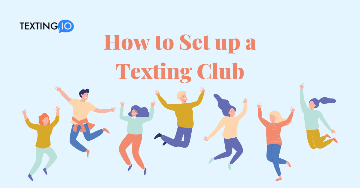 How to Set up a Texting Club