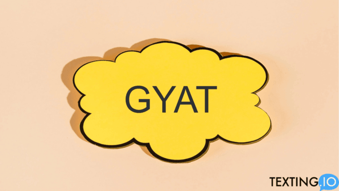 gyat
