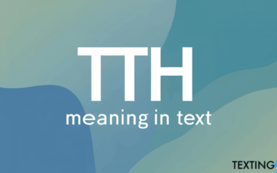 TTH Meaning in Texting